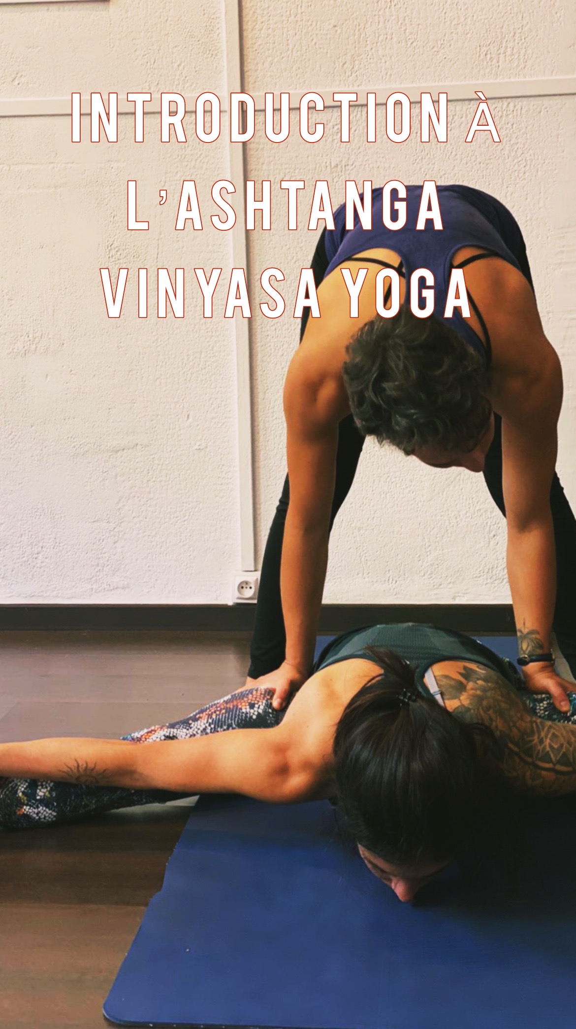 Cycle d&rsquo;introduction à l&rsquo;Ashtanga Vinyasa yoga